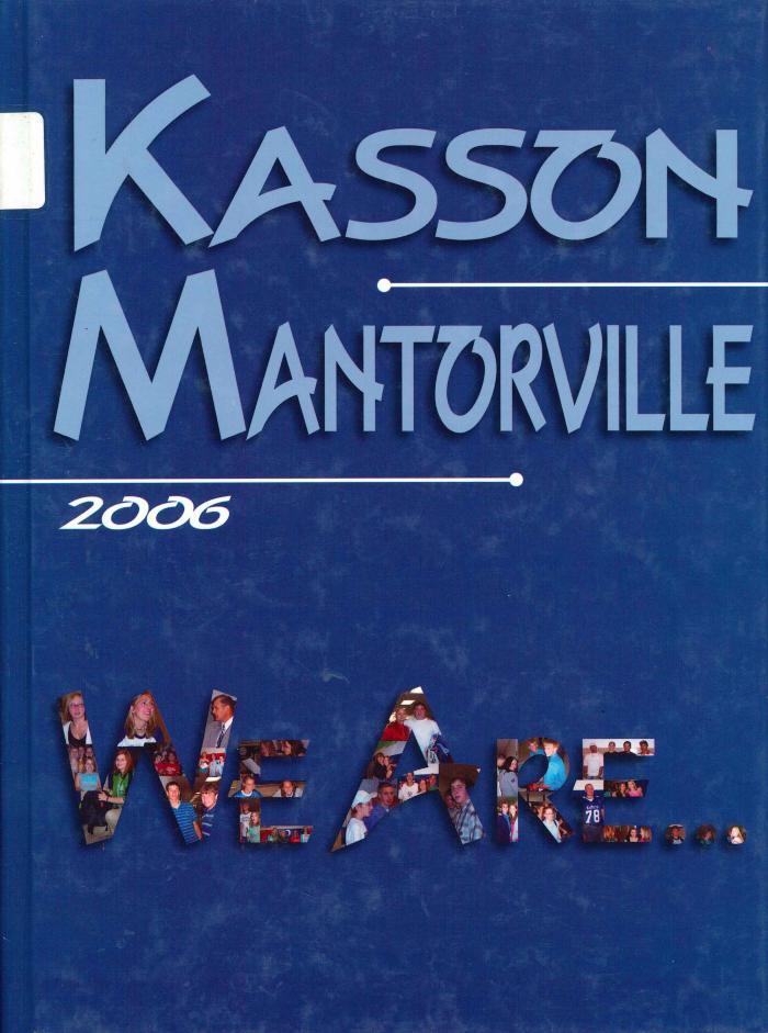 Komet Kasson Mantorville High School yearbook 2006