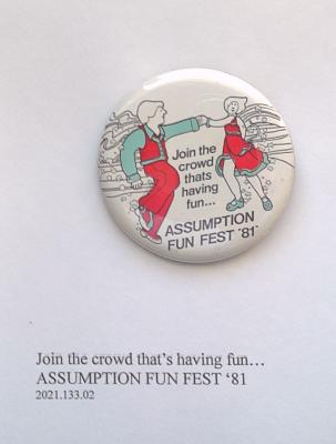 Assumption Church Fun Fest 1981 button