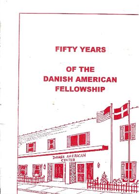 Booklet - 50 Years of the Danish American Fellowship