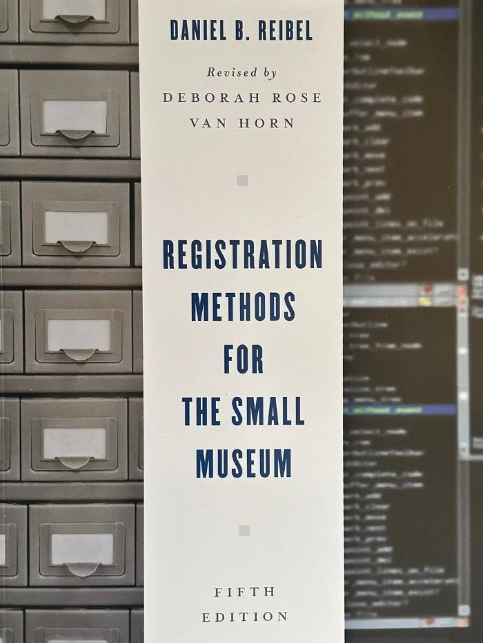 Registration Methods for the Small Museum: Book