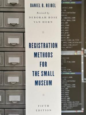 Registration Methods for the Small Museum: Book