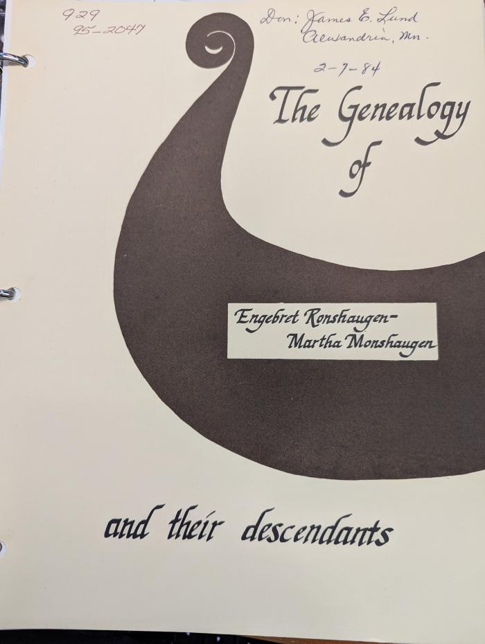 The Genealogy of Engebret Ronshaugen - Martha Monshaugen and their descendants.