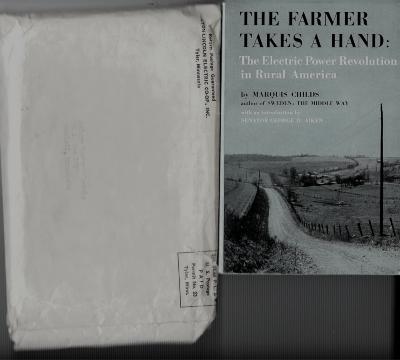 The Farmer Takes a Hand, The Electric Power Revolution in Rural America