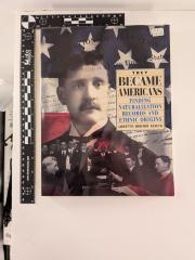 They Became Americans: Finding naturalization records and ethic origins