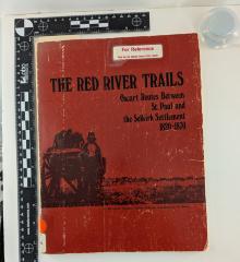 The Red River Trails Oxcart Routes Between St. Paul and the Selkirk