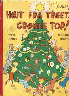 High from the Tree's Green Top (Hojt Fra Traets Gronne Top)