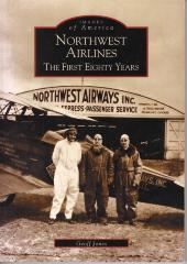 Images of America, Northwest Airlines The First Eighty Years