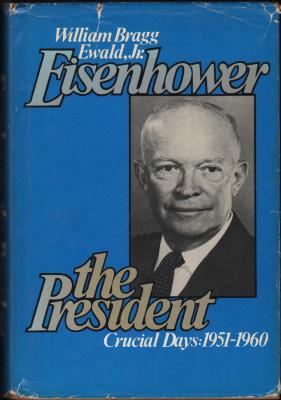 Eisenhower; The President