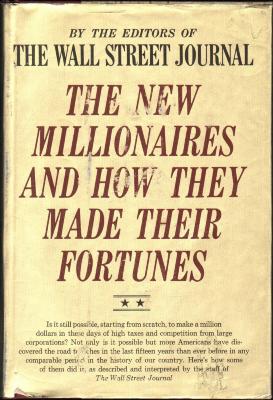 The New Millionaires and How They Made Their Fortunes